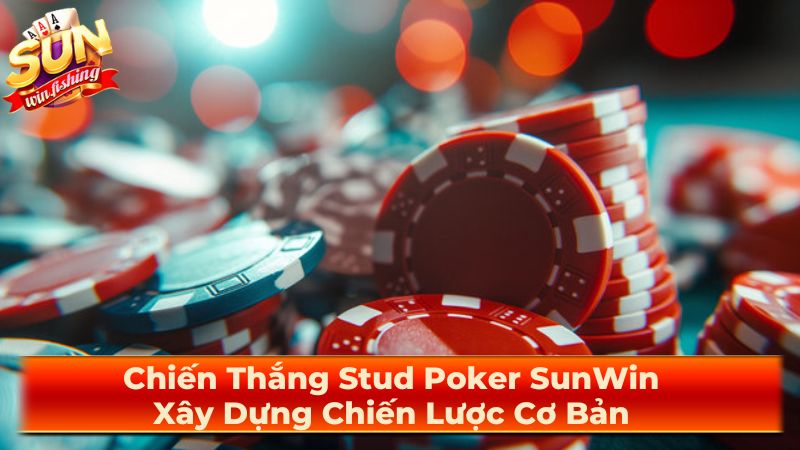 Các biến thể phổ biến của Stud Poker