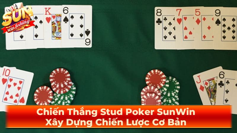 Luật chơi Stud Poker cơ bản