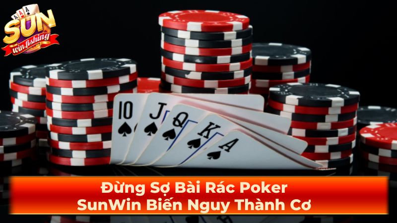 Bài Rác trong Poker là gì?