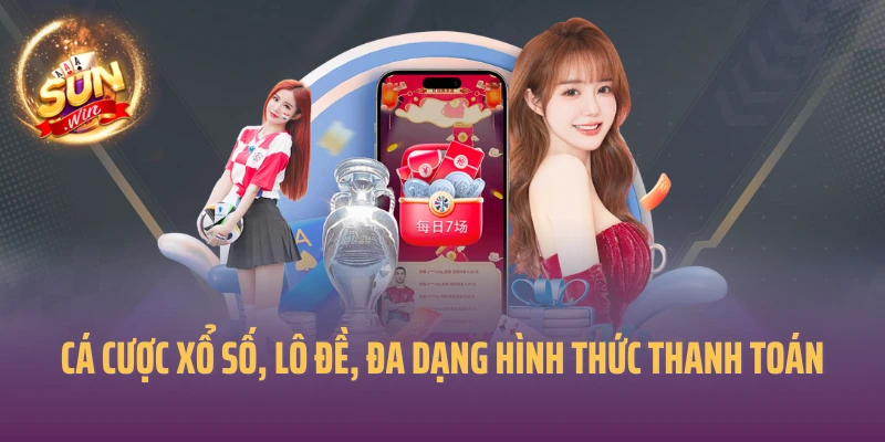 Cá cược xổ số, lô đề Sunwin hấp dẫn, đa dạng hình thức thanh toán Cá cược xổ số, lô đề Sunwin hấp dẫn, đa dạng hình thức thanh toán